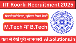 IIT Roorki Recruitment 2025